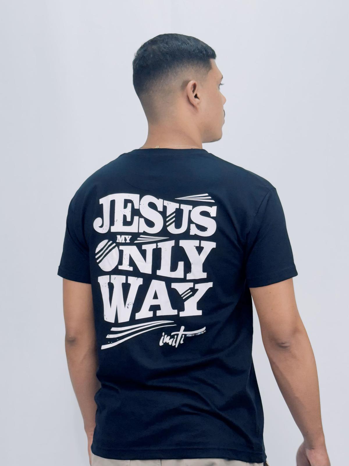 Camiseta Jesus Only Way