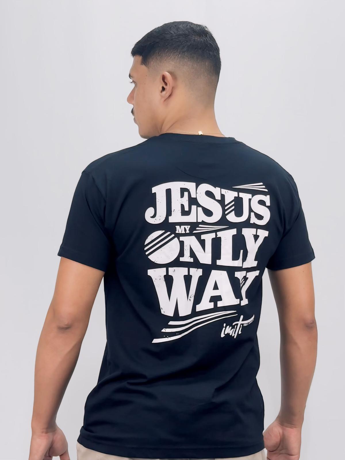 Camiseta Jesus Only Way