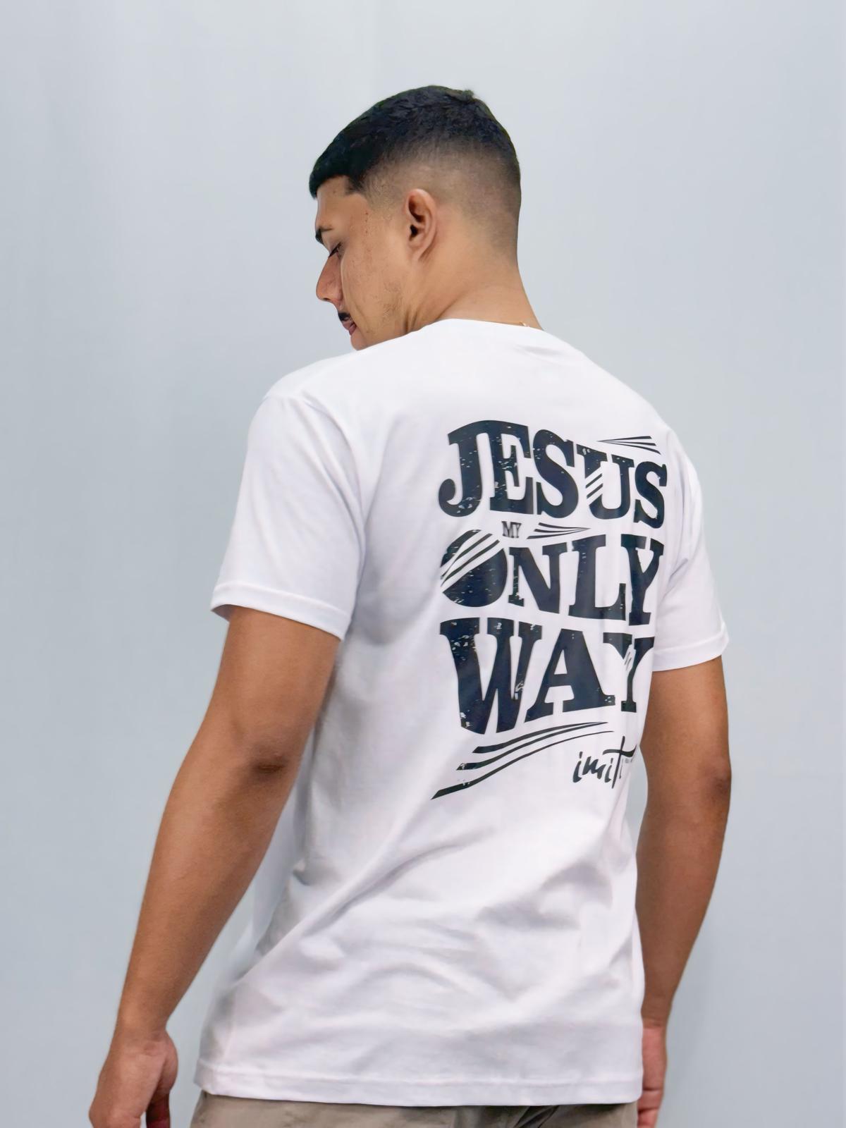 Camiseta Jesus Only Way